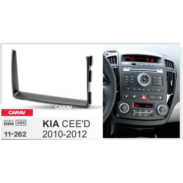 Рамка 2 DIN KIA Ceed (10-12) CARAV 11-262 Рамка 2 DIN KIA Ceed (10-12) CARAV 11-262